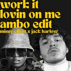 Work It - Missy Elliott (Ambo Magic Lovin On Me Edit) - FREE DOWNLOAD