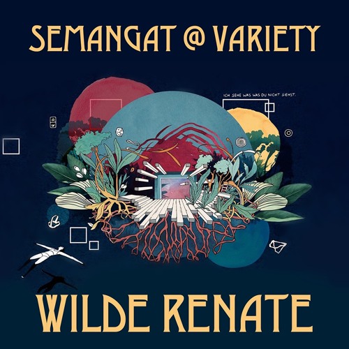 Semangat @ Wilde Renate | Variety | 13.10.2022