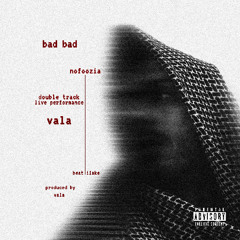 Bad Bad . Nofoozia ( Live Performance Double Track )