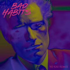 Ed Sheeran - Bad Habits (Yo Kai Remix)