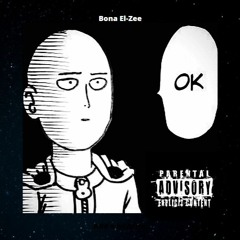 Ok...(Saitama Reaction) (Produced by Fly Melodies)