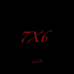 7X6 Prod by (TUNGA)