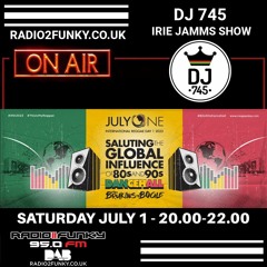 Irie Jamms Show Radio2Funky 95FM - 1 July 2023