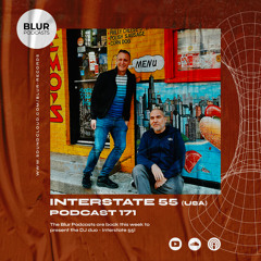 Blur Podcasts 171 - Interstate 55 (USA)