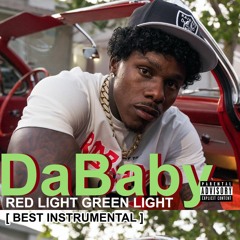 DaBaby - Red Light Green Light [ Instrumental ]