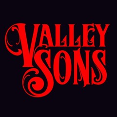 Valley Sons - The Running