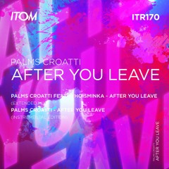 02 Palms Croatti - After You Leave (Instrumental)