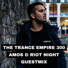 TTE300 Amos & Riot Night Guestmix
