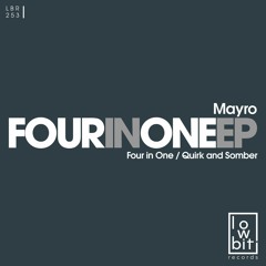 Mayro - Quirk & Somber (Original Mix) [Lowbit]