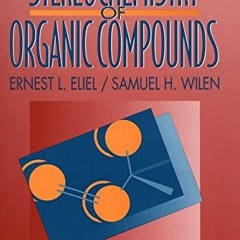 ( isII ) Stereochemistry of Organic Compounds by  Ernest L. Eliel &  Samuel H. Wilen ( 7Jz )