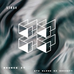 PREMIERE : STRAV - Bounce it (Free DL)