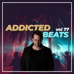ADDICTEDBEATS vol 77 mixed by DJ LEX GREEN