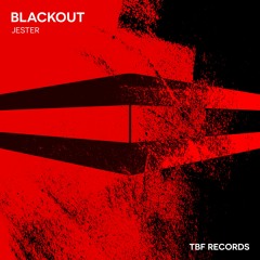 Jester - Blackout (Original Mix)