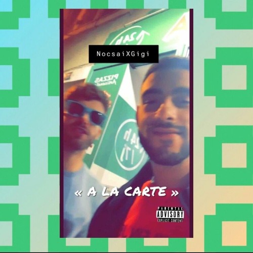 NocsaiXGigi - ALACARTE