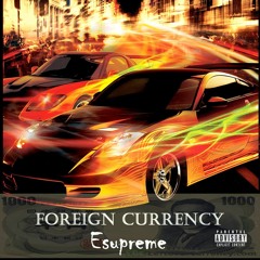 Foreign Currency  (Esupreme)