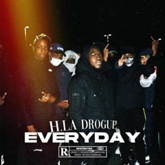 H la drogue - everyday
