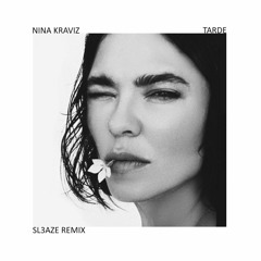 Nina Kraviz - Tarde (Sl3aze Remix)