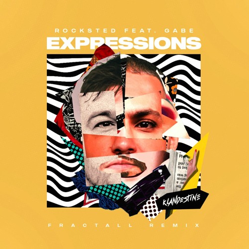 Rocksted, Gabe - Expressions (FractaLL Remix)[FREE DOWNLOAD]