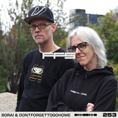 FFS253: Borai & dontforgettogohome