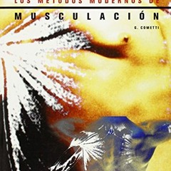 ACCESS [EBOOK EPUB KINDLE PDF] Métodos modernos de musculación, Los (Spanish Edition)