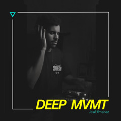 DEEP MVMT Podcast #332 - José Jiménez