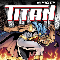 The Mighty Titan Vol 4