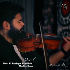 Mel Bedaya & Mühür Mashup Cover by Mohamed Aly | م البداية