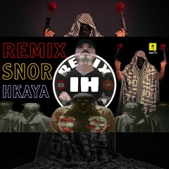 سنور حكايه - ريمكس - Snor Hkaya Remix - REMIX IH