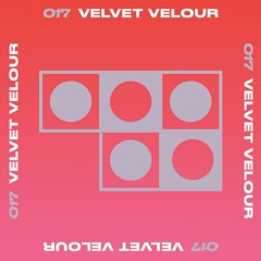 017: Velvet Velour