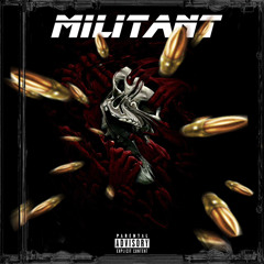 Militant Feat. 4xWiz
