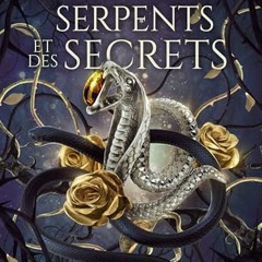 Cour des Serpents et des Secrets: Mariées de la brume et des faës (Reine de L’Ombre t. 4) (French Edition) télécharger gratuitement en format PDF du livre - ckOIK4dx7Z