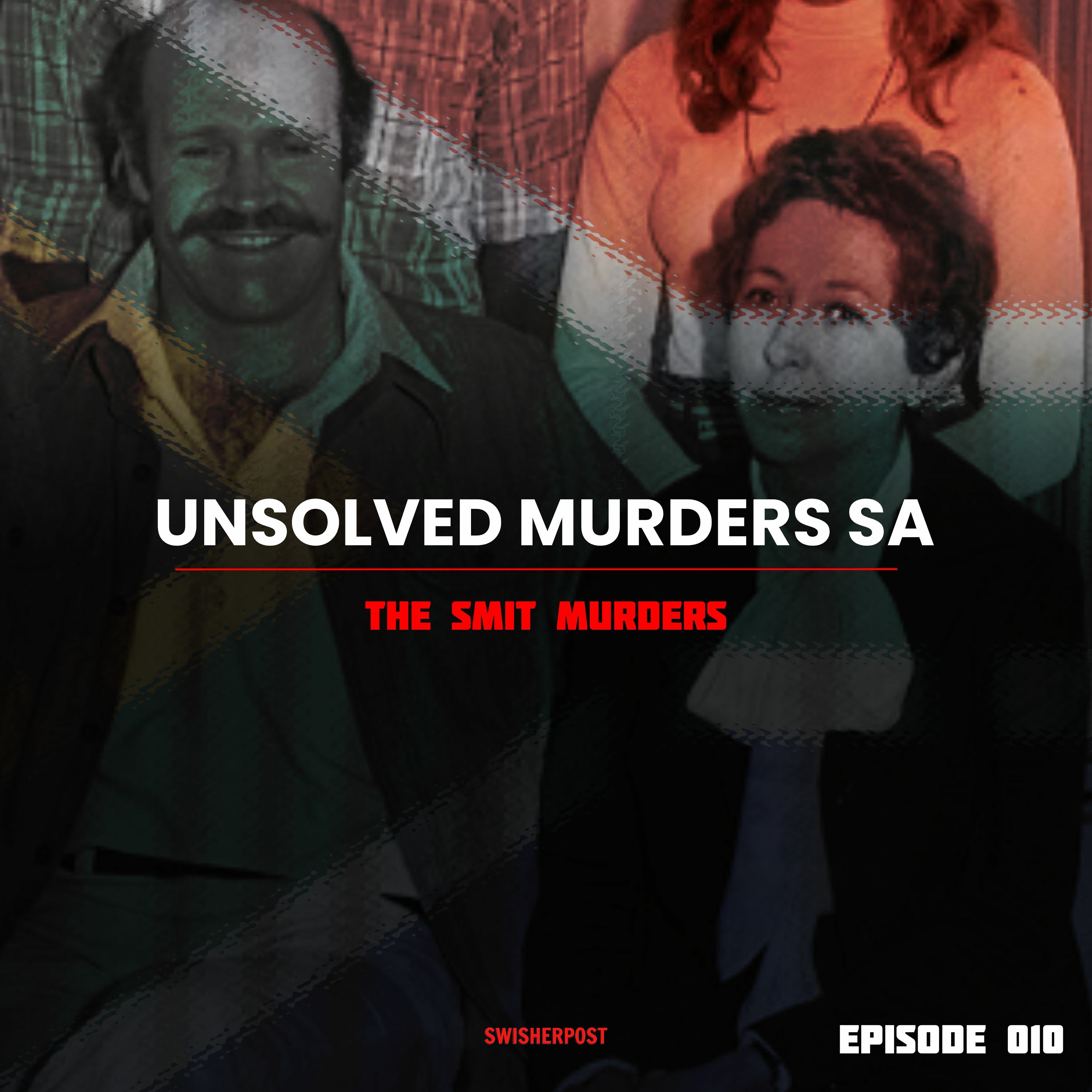 UNSOLVED MURDERS SA - 010 - The Smit Murders episode artwork