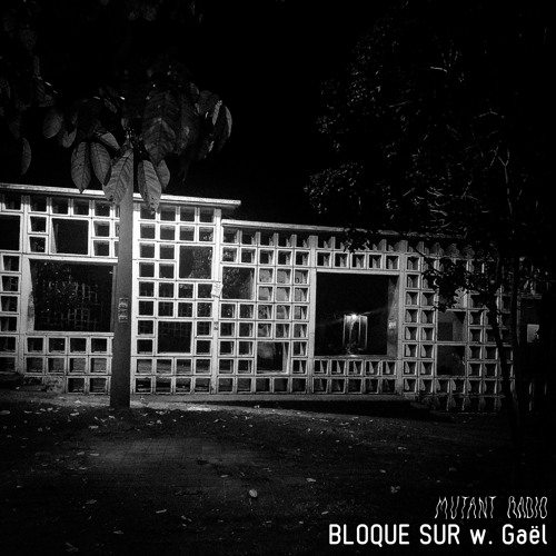 BLOQUE SUR w. Gaël [17.04.2023]