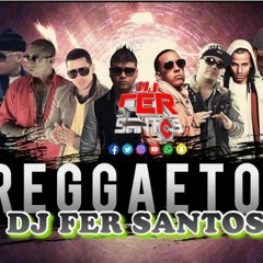 OLD Reggaton La Verdadera Vieja Escuela Dj Fer Santos