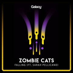 Zombie Cats - Falling (ft. Sarah Pellicano)[Premiere]