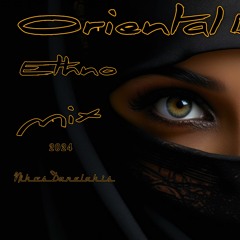 Oriental   Deep Ethno Mix (1) 2024 #Best of Ethnic music