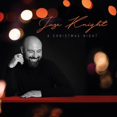 [Christmas, Soul] Jaze Knight • A Christmas Night (Album)[Soul Treasure Records™]