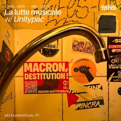La Lutte Musicale #29 w/ Unitypac