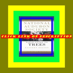Read Ebook National Audubon Society Field Guide to North American Trees Eastern Region