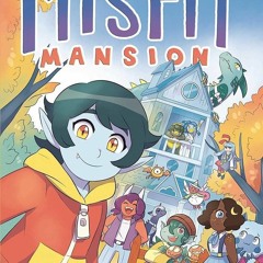 ✔read❤ Misfit Mansion