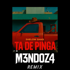 Shelow Shaq - Ta De Pinga (M3NDOZ4 REMIX)