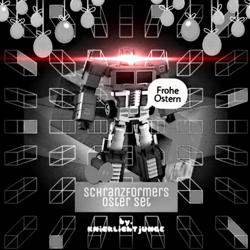 KNiGGi - Schranzformers (Oster Special)