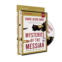 [ACCESS] EPUB 💘 Mysteries of the Messiah Study Guide with DVD: Unveiling Divine Conn