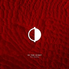 Mak Negron - In The Night (Original Mix)