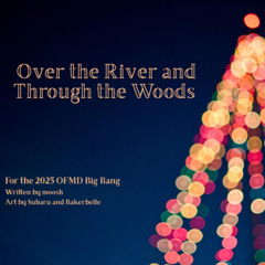 2 Over the River and Through the Woods