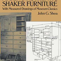 GET EBOOK 💞 Making Authentic Shaker Furniture: With Measured Drawings of Museum Clas