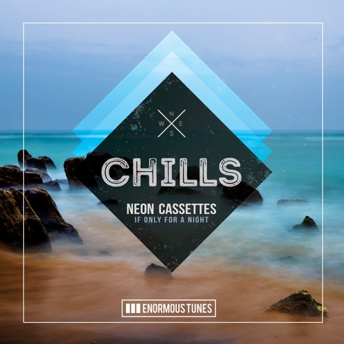 Neon Cassettes - If Only For A Night