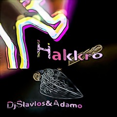 Hakkro (feat Dj Slavlos)
