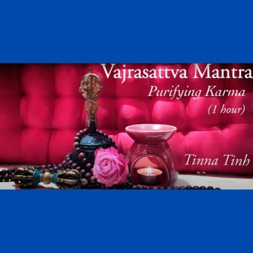 Vajrasattva Mantra - Tinna