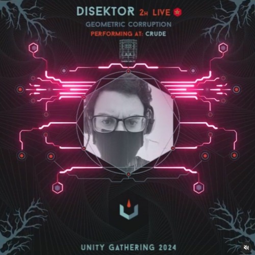 Unitales Chapter XVIII - DISEKTOR - Message to Unity Gathering 2024